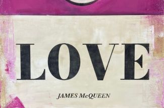 James McQueenLOVEOriginal ~ Oil on Canvas