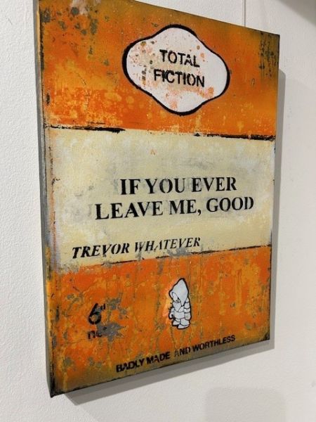 Click Here To Enlarge This Photo Of If You Ever Leave Me ( Trevor Whatever)