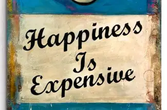 James McQueenHappiness is ExpensiveOriginal ~ Oil on Canvas