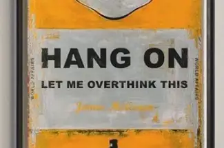 James McQueenHang on Let Me Overthink ThisSigned Limited Edition