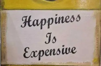 James McQueenHappiness is ExpensiveOriginal ~ Oil on Canvas