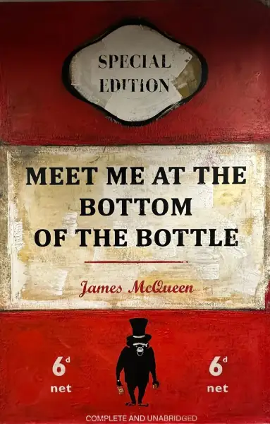 Click Here To Enlarge This Photo Of Meet Me At The Bottom Of The Bottle