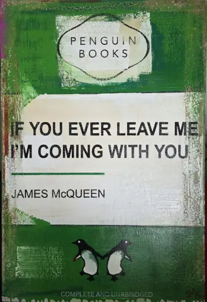 Click Here To Enlarge This Photo Of If You Ever Leave Me&comma; I'm Coming With You in Green &lpar;Original Oil&rpar;