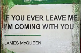 James McQueenIf You Ever Leave Me&comma; I'm Coming With You in Green &lpar;Original Oil&rpar;